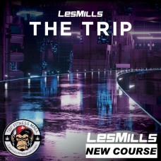 Pre Sale LESMILLS THE TRIP 36 VIDEO+MUSIC+NOTES